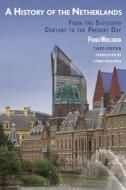 A History Of The Netherlands di Friso Wielenga edito da Bloomsbury Publishing PLC