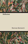 Hellenism di Norman Bentwich edito da Kent Press