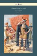 Stories of the Vikings - With Pictures by Monro Orr di Mary Macgregor edito da Pook Press