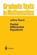 Partial Differential Equations di Jeffrey Rauch edito da Springer New York
