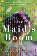 The Maid's Room di Fiona Mitchell edito da Hodder & Stoughton