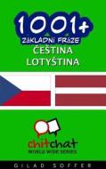 1001+ Basic Phrases Czech - Latvian di Gilad Soffer edito da Createspace