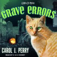 Grave Errors di Carol J. Perry edito da Tantor Audio