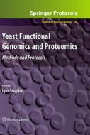 Yeast Functional Genomics and Proteomics edito da Humana Press