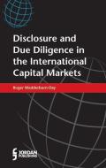 Disclosure and Due Diligence in the International Capital Markets di Roger Wedderburn-Day edito da LexisNexis UK