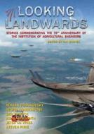 Looking Landwards di Adrian Tchaikovsky, Storm Constantine, Den Patrick edito da NEWCON PR