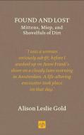 Found and Lost di Alison Leslie Gold edito da Notting Hill Editions