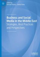 Business And Social Media In The Middle East edito da Springer Nature Switzerland Ag