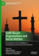 Faith-Based Organizations and Social Welfare edito da Springer International Publishing