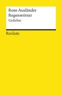 Regenwörter di Rose Ausländer edito da Reclam Philipp Jun.