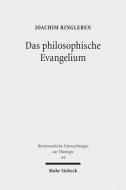 Das philosophische Evangelium di Joachim Ringleben edito da Mohr Siebeck GmbH & Co. K