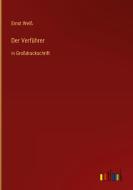 Der Verführer di Ernst Weiß edito da Outlook Verlag