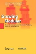 Growing Modular di Milan Kratochvil, Charlie Carson edito da Springer-Verlag GmbH