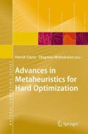 Advances in Metaheuristics for Hard Optimization edito da Springer Berlin Heidelberg
