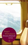 Deutschlandreise di Roger Willemsen edito da FISCHER Taschenbuch