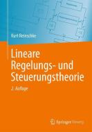 Lineare Regelungs- und Steuerungstheorie di Kurt Reinschke edito da Springer-Verlag GmbH