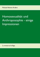 Homosexualität und Anthroposophie - einige Impressionen di Michael Heinen-Anders edito da Books on Demand