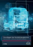 Grundlagen der Nutzfahrzeugtechnik Lkw und Bus edito da Kirschbaum Verlag