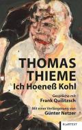 Ich Hoeneß Kohl di Thomas Thieme edito da Klartext Verlag