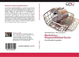 Marketing y Responsabilidad Social di Rafael Ángel Araque, María José Montero edito da EAE
