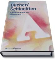 Bücher / Schlachten di Jens Dittmar edito da Edition Königstuhl