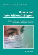 Corona und linke Kritik(un)fähigkeit di Gerhard Hanloser, Peter Nowak, Anne Seeck edito da AG SPAK Bücher