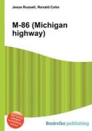 M-86 (michigan Highway) edito da Book On Demand Ltd.