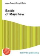 Battle Of Maychew di Jesse Russell, Ronald Cohn edito da Book On Demand Ltd.