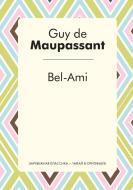 Bel-Ami di G. de Maupassant edito da Book on Demand Ltd.
