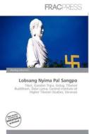Lobsang Nyima Pal Sangpo edito da Frac Press