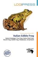 Italian Edible Frog edito da Log Press