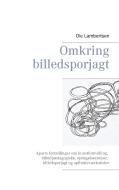 Omkring Billedsporjagt di Ole Lambertsen edito da BOOKS ON DEMAND