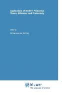 Applications of Modern Production Theory edito da Springer Netherlands