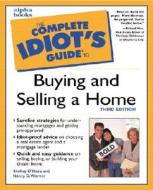The Complete Idiot\'s Guide To Buying And Selling A Home di Shelley O'Hara edito da Alpha Books