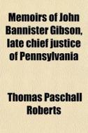 Results of the Investigation Into the Affairs of Atlantic City, 1884 di Thomas Paschall Roberts, New Jersey Supreme Court edito da Rarebooksclub.com