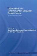 Citizenship and Involvement in European Democracies di Jan W. Van Deth edito da Routledge