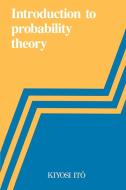 Introduction to Probability Theory di Kiyoshi Ito edito da Cambridge University Press