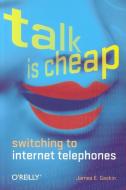 Talk is Cheap di James E. Gaskin edito da O'Reilly Media, Inc, USA