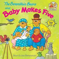 Berenstain Bears And Baby Makes Five di Jan Berenstain, Stan Berenstain edito da Random House USA Inc