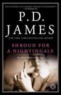 Shroud for a Nightingale di P. D. James edito da SCRIBNER BOOKS CO