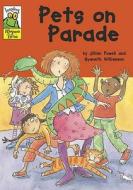 Pets On Parade di Jillian Powell edito da Hachette Children\'s Group