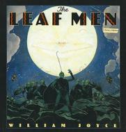 The Leaf Men and the Brave Good Bugs di William Joyce edito da Perfection Learning