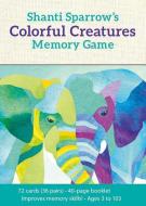 Shanti Sparrow's Colorful Creatures Memory Game edito da Pomegranate Communications Inc,us