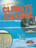 Ask an Expert: Climate Change di Richard Spilsbury edito da CRABTREE PUB
