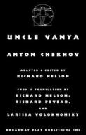 Uncle Vanya di Anton Chekhov edito da BROADWAY PLAY PUB INC (NY)