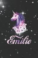 Emilie: First Name Personalized Unicorn Customized Names Gift Birthday Girl Notebook Journal di Day Writing Journals edito da INDEPENDENTLY PUBLISHED