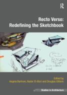 Recto Verso: Redefining the Sketchbook di Angela Bartram edito da Taylor & Francis Ltd