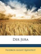Der Jura di Friedrich Quenstedt edito da Nabu Press