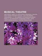 Musical Theatre: Jazz Dance, Libretto, R di Books Llc edito da Books LLC, Wiki Series