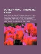 Donkey Kong - Kremling Krew: Army, Bazza di Source Wikia edito da Books LLC, Wiki Series